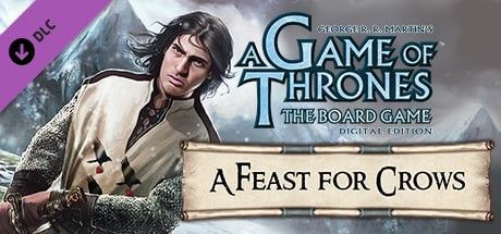 Game cover: A Game of Thrones: The Board Game - Digital Edition: A Feast For Crows