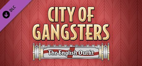 Game cover: City of Gangsters: The English Outfit