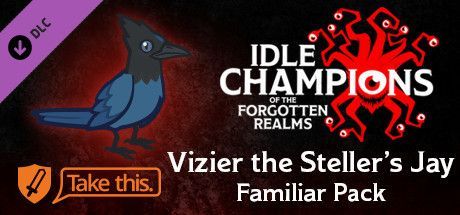Game cover: Idle Champions of the Forgotten Realms: Vizier the Steller's Jay Familiar Pack