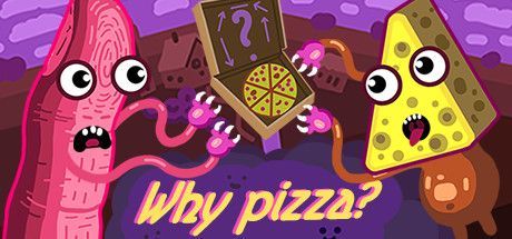 Game cover: Why Pizza?