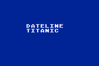 Game cover: Dateline Titanic
