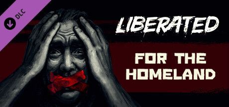 Game cover: Liberated: For the Homeland