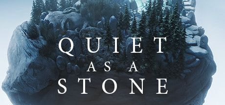 Game cover: Quiet as a Stone