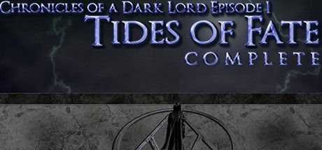 Game cover: Chronicles of a Dark Lord: Episode 1 - Tides of Fate Complete