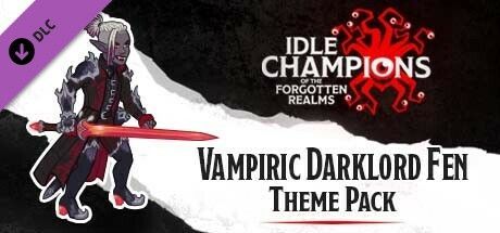 Game cover: Idle Champions of the Forgotten Realms: Vampiric Darklord Fen Theme Pack