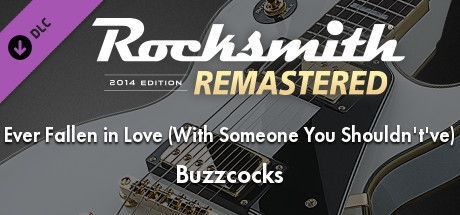 Game cover: Rocksmith 2014 Edition: Remastered - Buzzcocks: Ever Fallen in Love (With Someone You Shouldn't've)