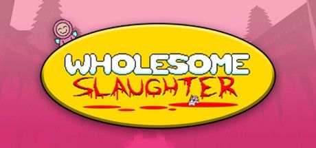 Game cover: Wholesome Slaughter