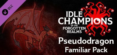Game cover: Idle Champions of the Forgotten Realms: Pseudodragon Familiar Pack