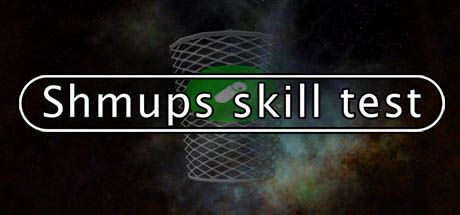 Game cover: Shmups Skill Test