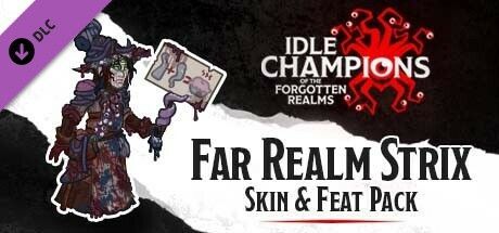Game cover: Idle Champions of the Forgotten Realms: Far Realm Strix Skin & Feat Pack