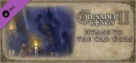 Game cover: Crusader Kings II: Hymns to the Old Gods