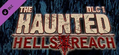 Game cover: The Haunted: Hells Reach - DLC 1