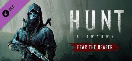 Game cover: Hunt: Showdown - Fear The Reaper