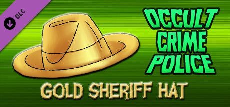 Game cover: Occult Crime Police: Gold Sheriff Hat