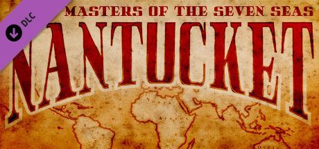 Game cover: Nantucket: Masters of the Seven Seas