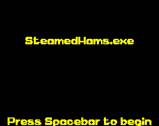 Game cover: SteamedHams.exe