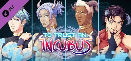 Game cover: To Trust an Incubus: Patch to Uncensor Art