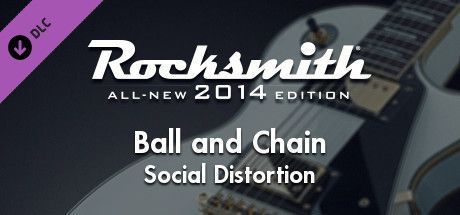 Game cover: Rocksmith: All-new 2014 Edition - Social Distortion: Ball and Chain