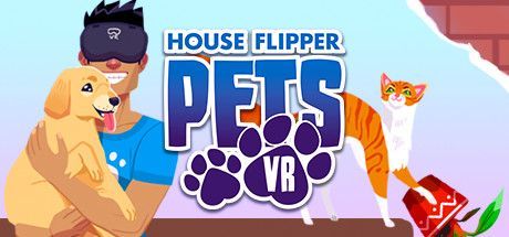 Game cover: House Flipper: Pets VR