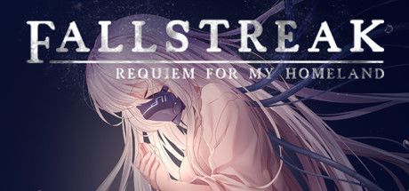 Game cover: Fallstreak: Requiem for My Homeland