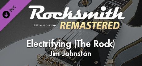 Game cover: Rocksmith 2014 Edition: Remastered - Jim Johnston: Electrifying (The Rock)