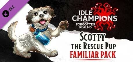 Game cover: Idle Champions of the Forgotten Realms: Scotty the Rescue Pup Familiar Pack