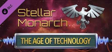 Game cover: Stellar Monarch: The Age of Technology