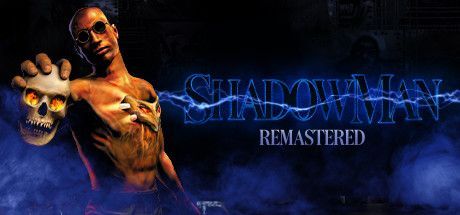 Game cover: Shadow Man: Remastered