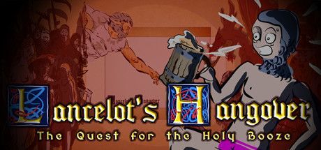 Game cover: Lancelot's Hangover: The Quest for the Holy Booze
