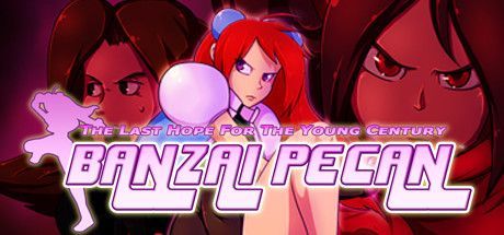 Game cover: Banzai Pecan: The Last Hope For the Young Century