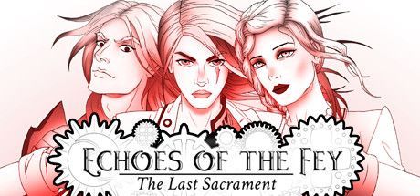 Game cover: Echoes of the Fey: The Last Sacrament