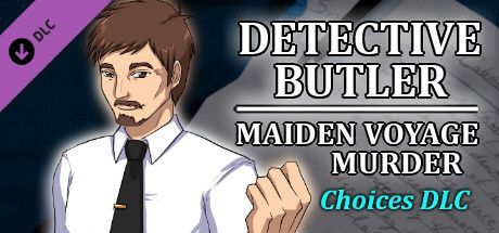 Game cover: Detective Butler: Maiden Voyage Murder - Choices DLC