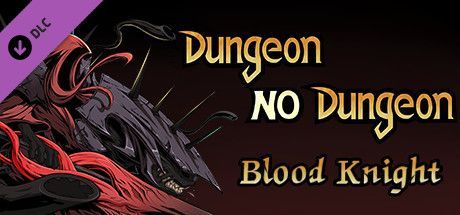 Game cover: Dungeon No Dungeon: Blood Knight