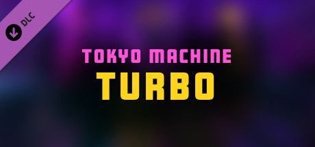 Game cover: Synth Riders: Tokyo Machine - "TURBO"