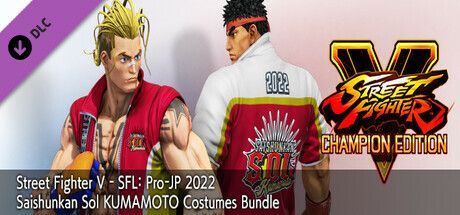 Game cover: Street Fighter V: SFL: Pro-JP 2022 Saishunkan Sol KUMAMOTO Costumes Bundle