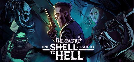 Game cover: The Padre: One Shell Straight to Hell