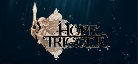 Game cover: Hope Trigger