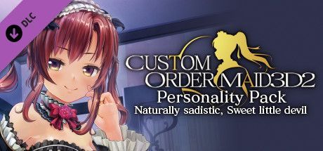 Game cover: Custom Order Maid 3D2: Personality Pack - Naturally Sadistic, Sweet Little Devil