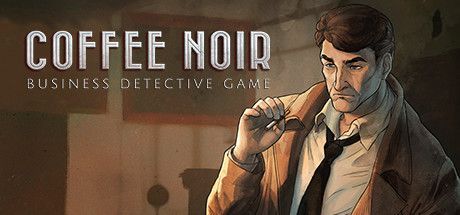 Game cover: Coffee Noir: Business Detective Game