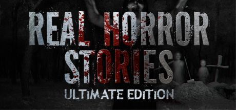 Game cover: Real Horror Stories: Ultimate Edition