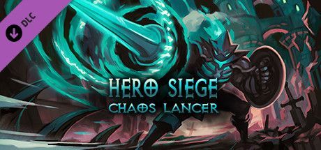 Game cover: Hero Siege: Chaos Lancer