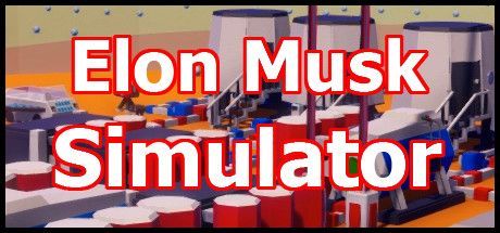 Game cover: Elon Musk Simulator