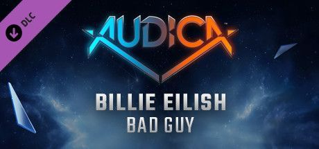 Game cover: Audica: Billie Eilish - Bad Guy