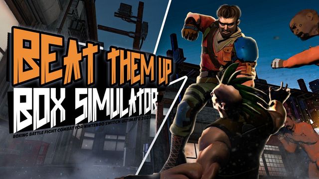 Game cover: Beat Them Up: Box Simulator - Boxing Battle Fight Combat for Nintendo Switch Ultimate 2023
