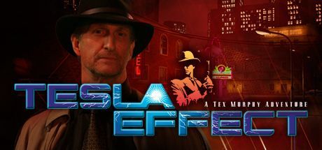 Game cover: Tesla Effect: A Tex Murphy Adventure