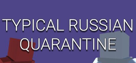 Game cover: Typical Russian Quarantine