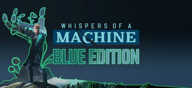Game cover: Whispers of a Machine (Blue Edition)