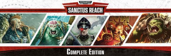 Game cover: Warhammer 40,000: Sanctus Reach - Complete Edition