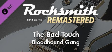 Game cover: Rocksmith 2014 Edition: Remastered - Bloodhound Gang: The Bad Touch
