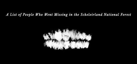 Game cover: A List of People Who Went Missing in the Scheleirland National Forest